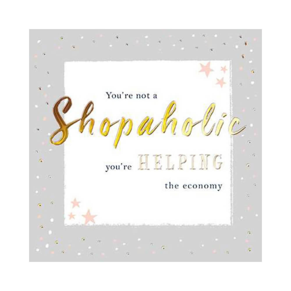 Greeting Card - Shopaholic