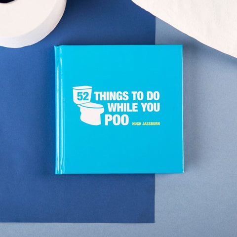 Fifty-Two Things To Do While You Poo Gift Book