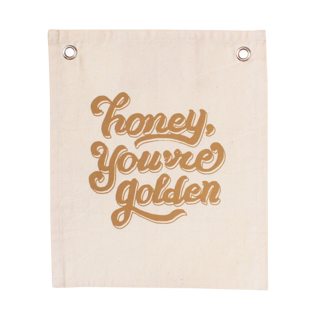 Banner Honey You're Golden Small