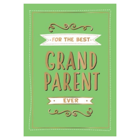 For The Best Grandparent Ever Gift Book