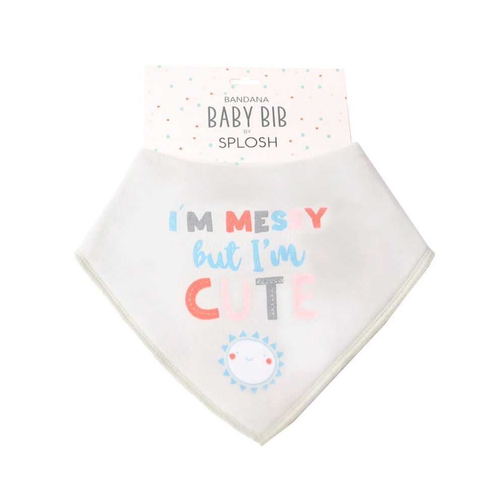 Baby Bib - I'm Messy But I'm Cute